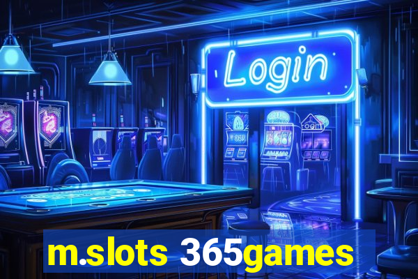 m.slots 365games